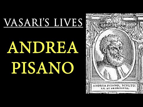 Andrea Pisano  Vasari Lives of the Artists