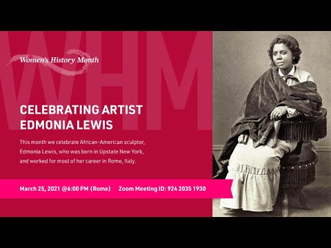 Women39s Month Celebrating Artist Edmonia Lewis Presented by Mary Beth Looney