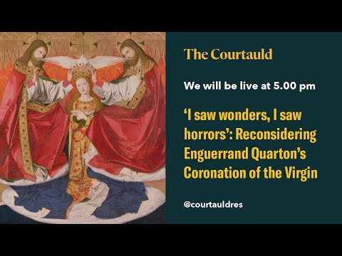 I saw wonders I saw horrors Reconsidering Enguerrand Quartons Coronation of the Virgin