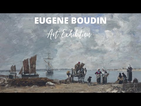 Eugene Boudin Paintings with TITLES  Curated Exhibition  Famous French Landscapist