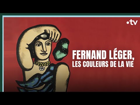 Fernand Lger les couleurs de la vie  Culture Prime