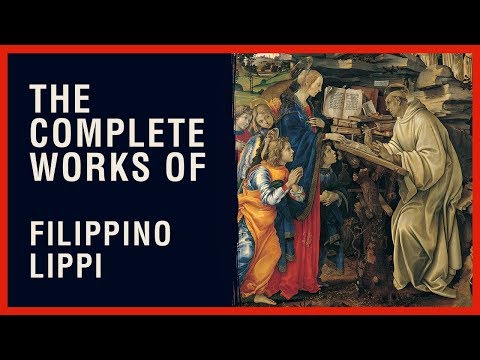 The Complete Works of Filippino Lippi