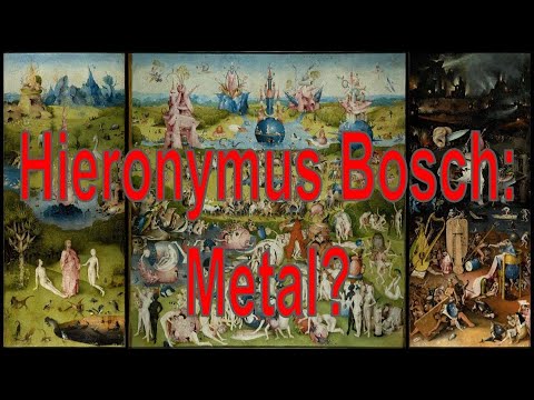 The Metal Art of Hieronymus Bosch