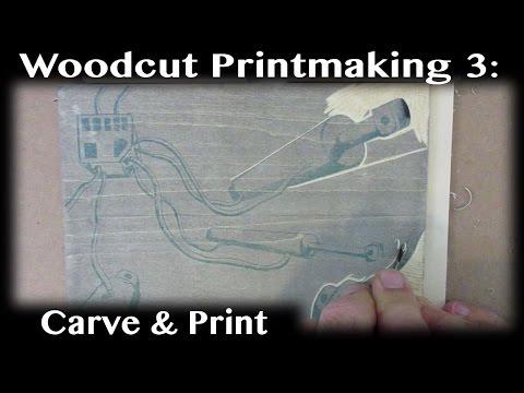 Woodcut Printmaking Basics 3  Carve and Print Your Block