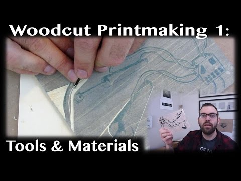 Woodblock Printmaking Basics 1  Tools and Materials