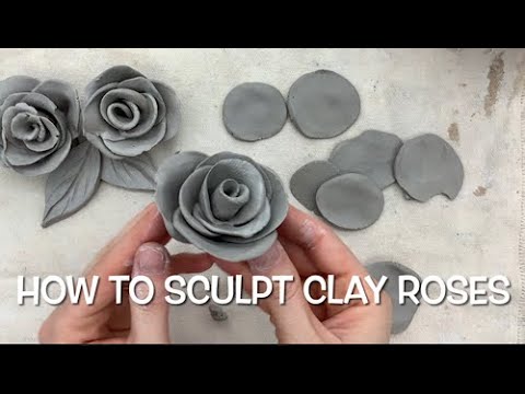 How to Sculpt Clay Roses