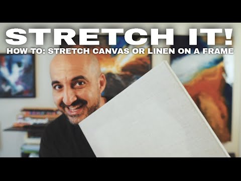HOW TO STRETCH CANVAS  Learn how to stretch canvas or linen on a frame or stretcher