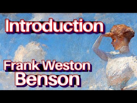 Frank Weston Benson The Ten American Impressionism Summer Painting Art History Documentary Lesson