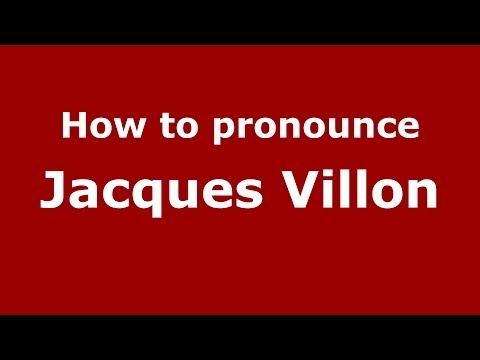 How to pronounce Jacques Villon FrenchFrance  PronounceNamescom