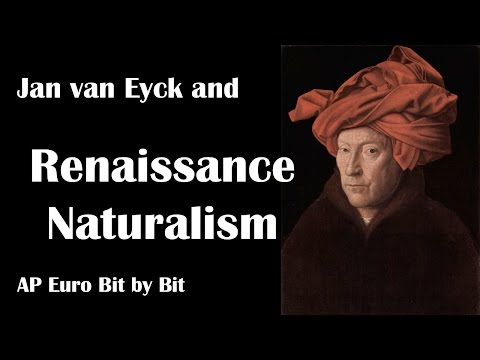 Jan van Eyck and Naturalism AP Euro Bit by Bit 8