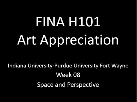IPFW Art Appreciation Week 08