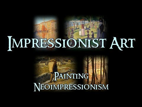 Impressionist Art  7 Painting Neoimpressionism