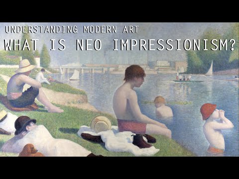 What is Neo Impressionism Understanding Modern Art