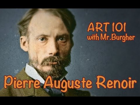 Pierre Auguste Renoir  Art 101  art101 arthistory mrburgher