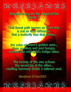 Rainbow Song for the Angel of Tao verse 2 poem and typographic art copyright by Aberjhani 1L