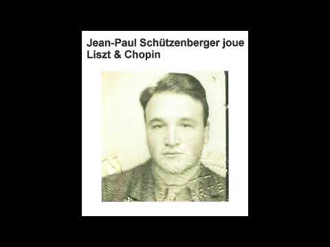 JeanPaul Schtzenberger joue Liszt et Chopin
