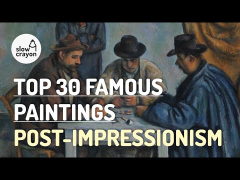 Classic Paintings l Top 30 famous Post Impressionism artworks l Art amp Music   l    