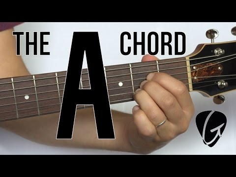 Learn the A Chord