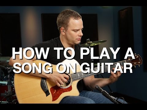 How To Play A Song On Guitar