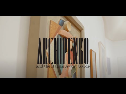 Archipenko and the Italian Avant Garde