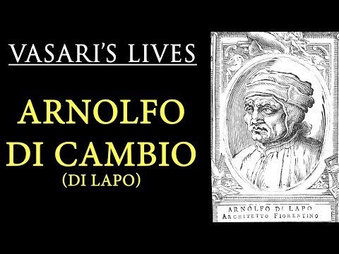 Arnolfo di Cambio  Vasari Lives of the Artists