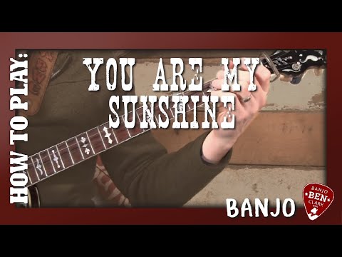 You Are My Sunshine Basic Banjo Lesson