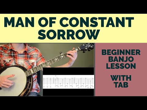 Man of Constant Sorrow  Beginner Bluegrass Banjo Lesson With Tab