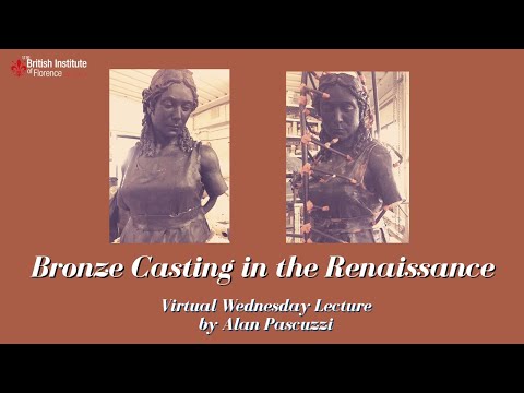 Bronze Casting in the Renaissance