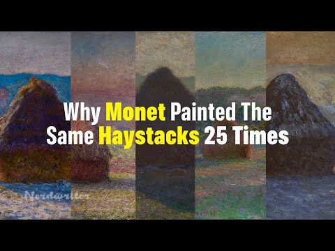 Why Monet Painted The Same Haystacks 25 Times