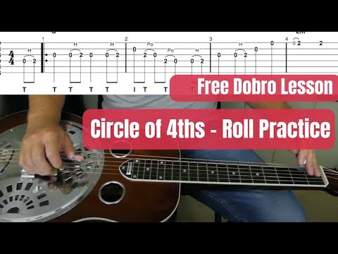 FREE Dobro Lesson  Circle of 4ths  Roll Practice