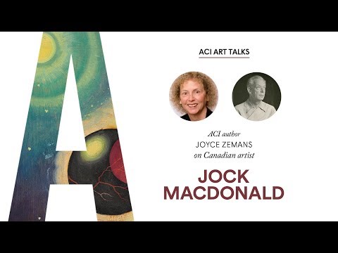 What Makes Art Canadian Joyce Zemans on Jock Macdonald