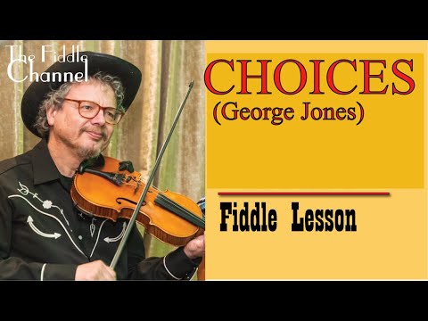 Choices George Jones country fiddle lesson