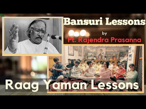 Bansuri Flute lessons on Raag Yaman by Guru Pt Rajendra Prasanna