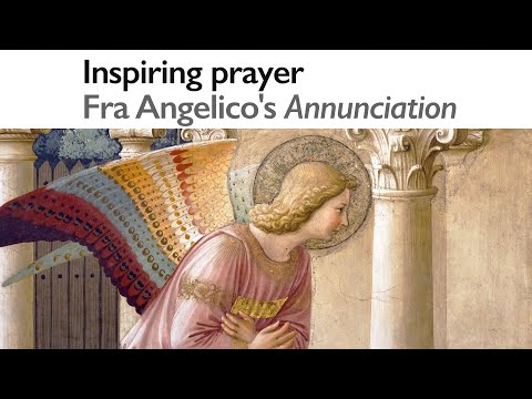 Inspiring prayer Fra Angelico39s Annunciation