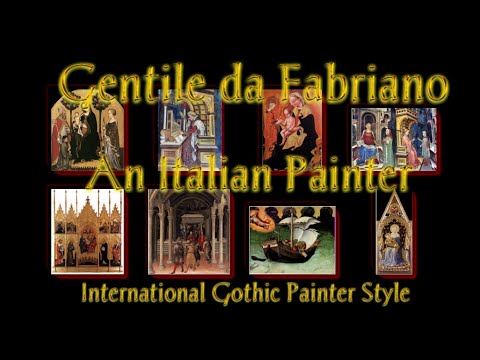 Gentile da Fabriano An Italian Painter  International Gothic Painter Style