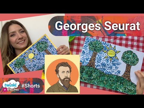 Learn about Georges Seurat in Early Years shorts