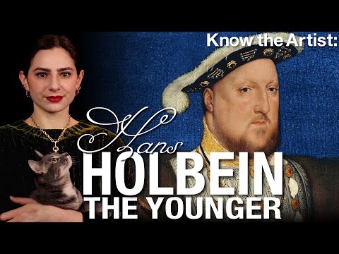 Know the Artist Hans Holbein the Younger