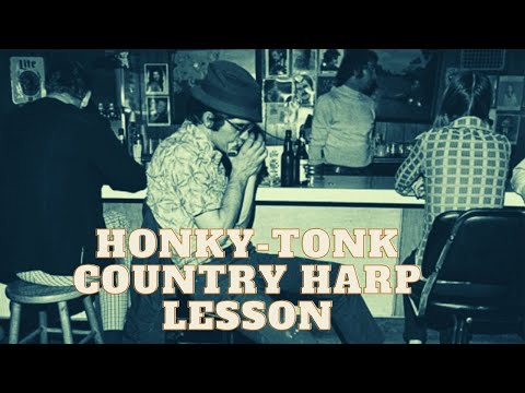 HonkyTonk Country Harmonica Lesson C Harp required