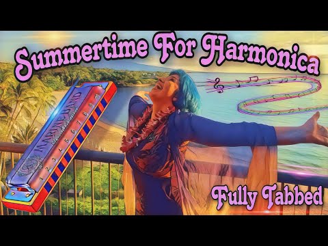 quotSummertimequot Harmonica Lesson 