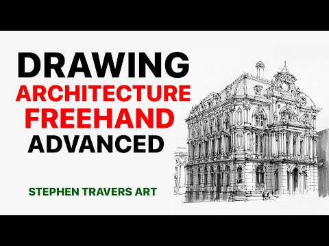 Drawing Architecture Freehand in Pen    Advanced