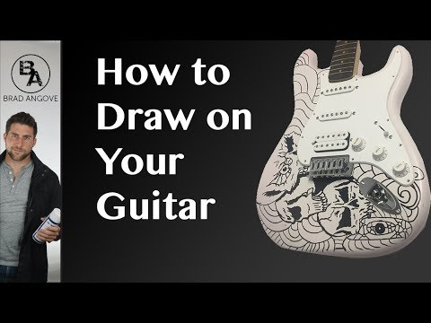 How to draw on your guitar properly