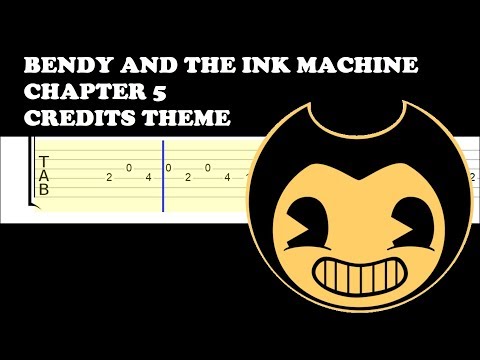 Bendy and the ink machine Chapter 5 Credits Theme Easy Guitar Tabs Tutorial