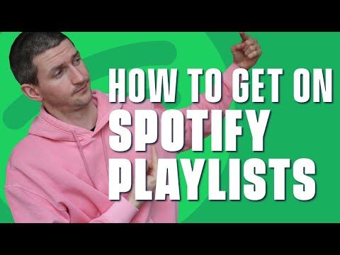 How To Get on Spotify Playlists