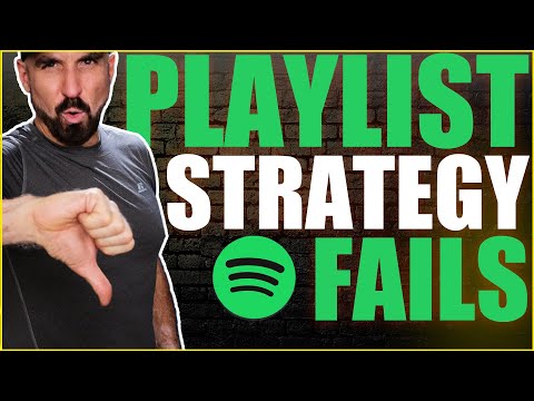 Your Spotify Playlist Strategy Sucks  Get Real