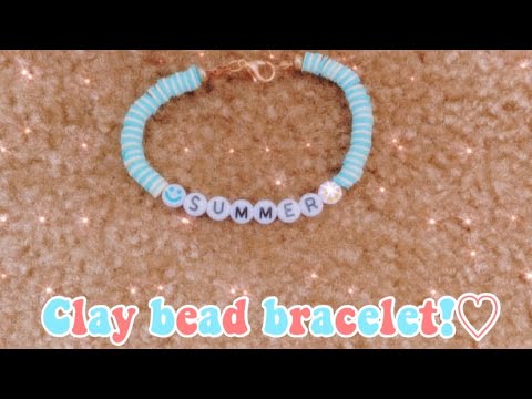 How to make a clay bead bracelet