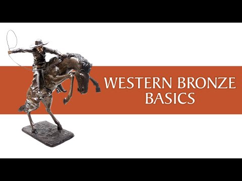 Western Bronze Basics