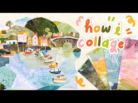 How I collage  Collaging a whole piece from start to finish
