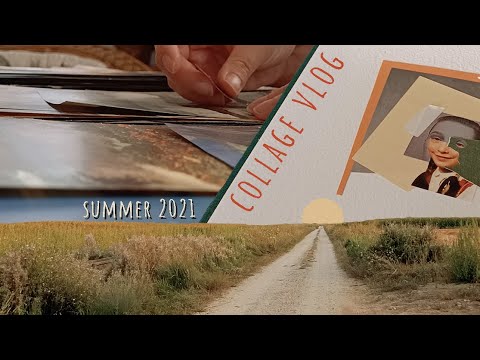 I spent the summer making collages  collage art vlog