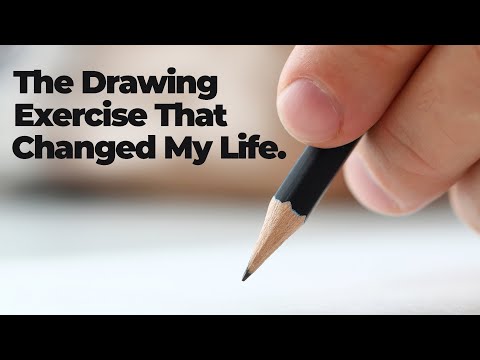 The Drawing Exercise that Changed My Life