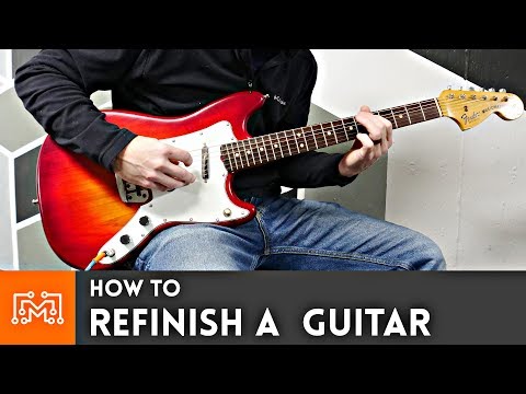 How to Refinish A Guitar  I Like To Make Stuff